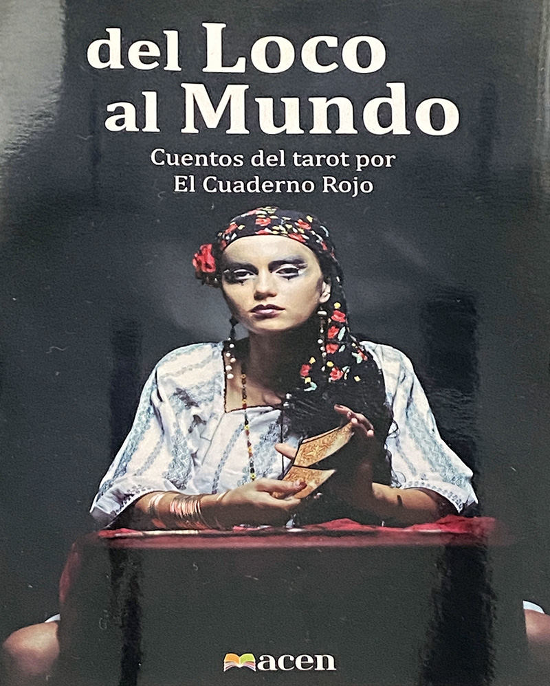 DEL LOCO AL MUNDO. Cuentos del tarot por El Cuaderno Rojo.